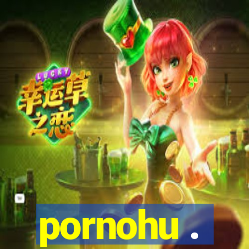 pornohu .